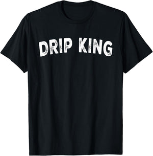 Drip King T-Shirt - T-Shirt | Black