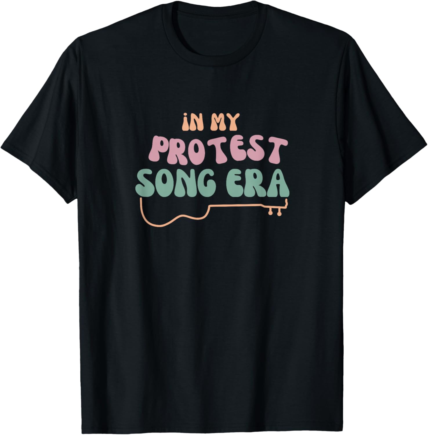 in My Protest Song Era Design for Music Loving Activists T-Shirt - T-Shirt | Black