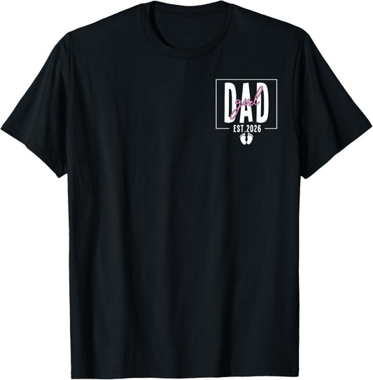 Soon to Be Daddy of Baby Girl 2026 First Time Dad to Be Men T-Shirt - T-Shirt | Black