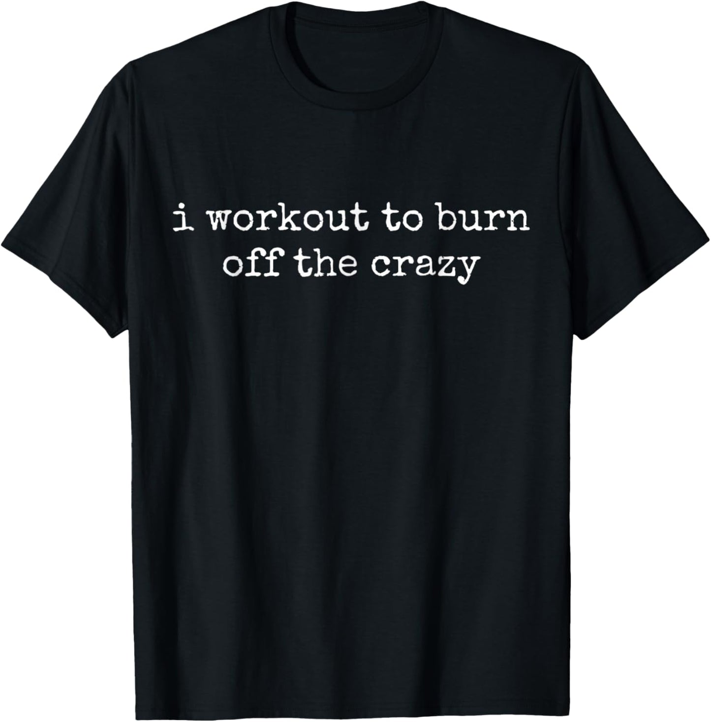 Funny Workout Shirts Workout Gifts Men Funny Gym T-Shirt - T-Shirt | Black