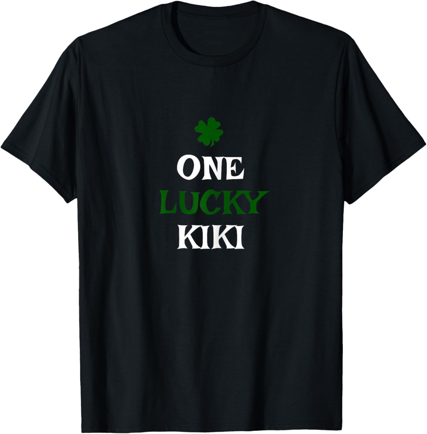 One Lucky Kiki St. Patrick's Day Funny Irish T-Shirt - T-Shirt | Black