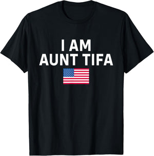 I Am Aunt Tifa | Aunt Tifa Funny Aunt Tifa T-Shirt - T-Shirt | Black
