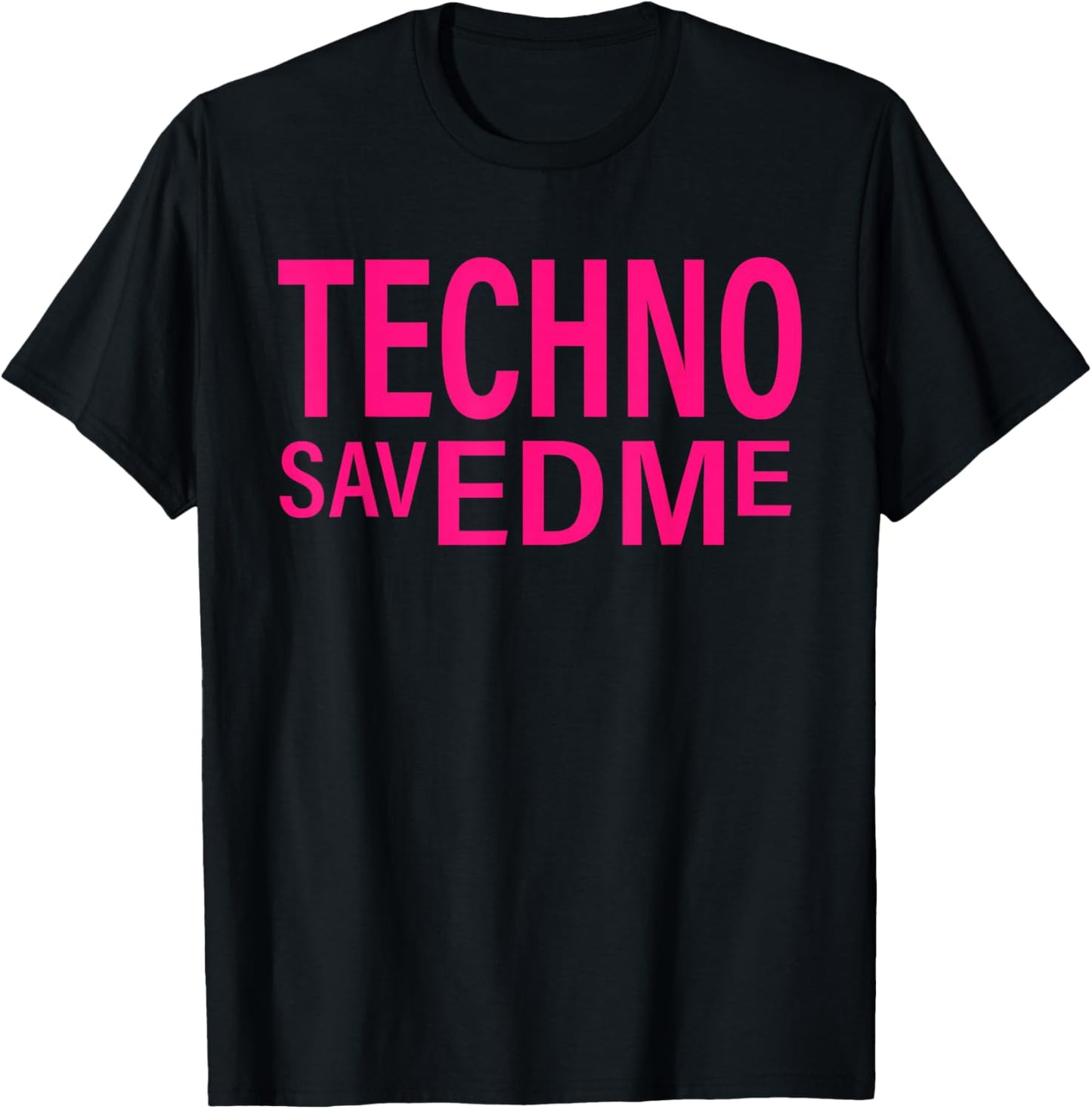 Techno Saved Me Bold Music Rave Lover Design T-Shirt - T-Shirt | Black
