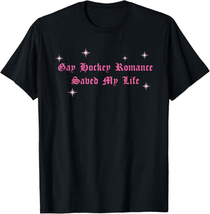 Gay Hockey Romance Saved My Life LGBTQ Hockey Gay Pride T-Shirt - T-Shirt | Black