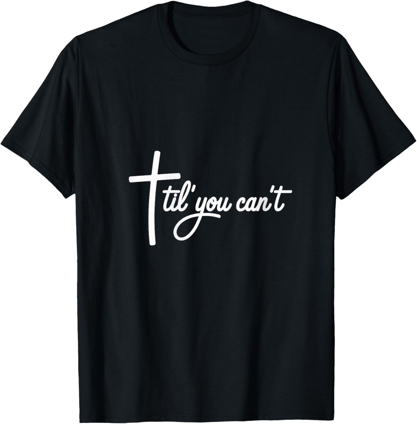 Women's Christian Faith til You Can't' V-Neck T-Shirt - T-Shirt | Black