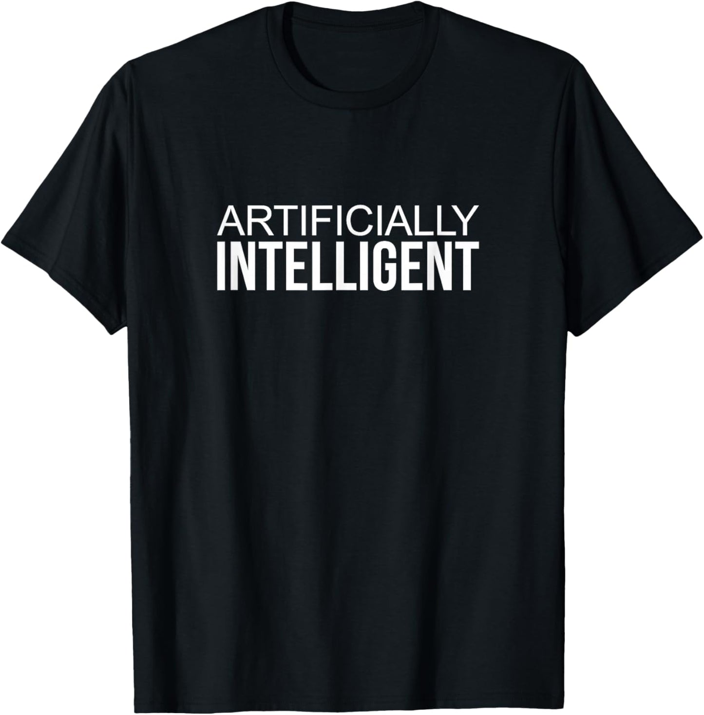 Artificially Intelligent T-Shirt - T-Shirt | Black