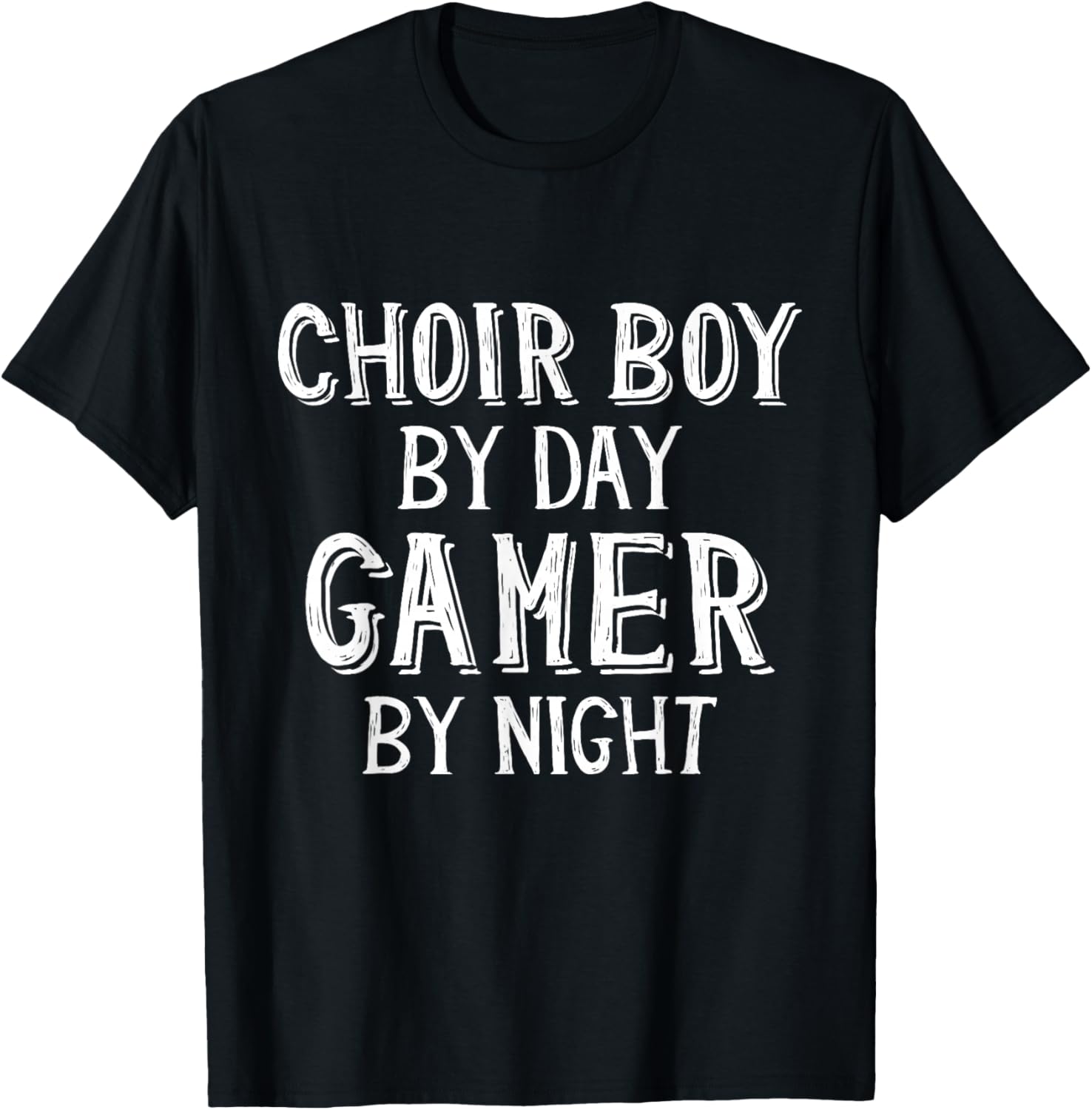 Choir Boy by Day Gamer by Night Church Choir Gamer Choir Boy T-Shirt - T-Shirt | Black