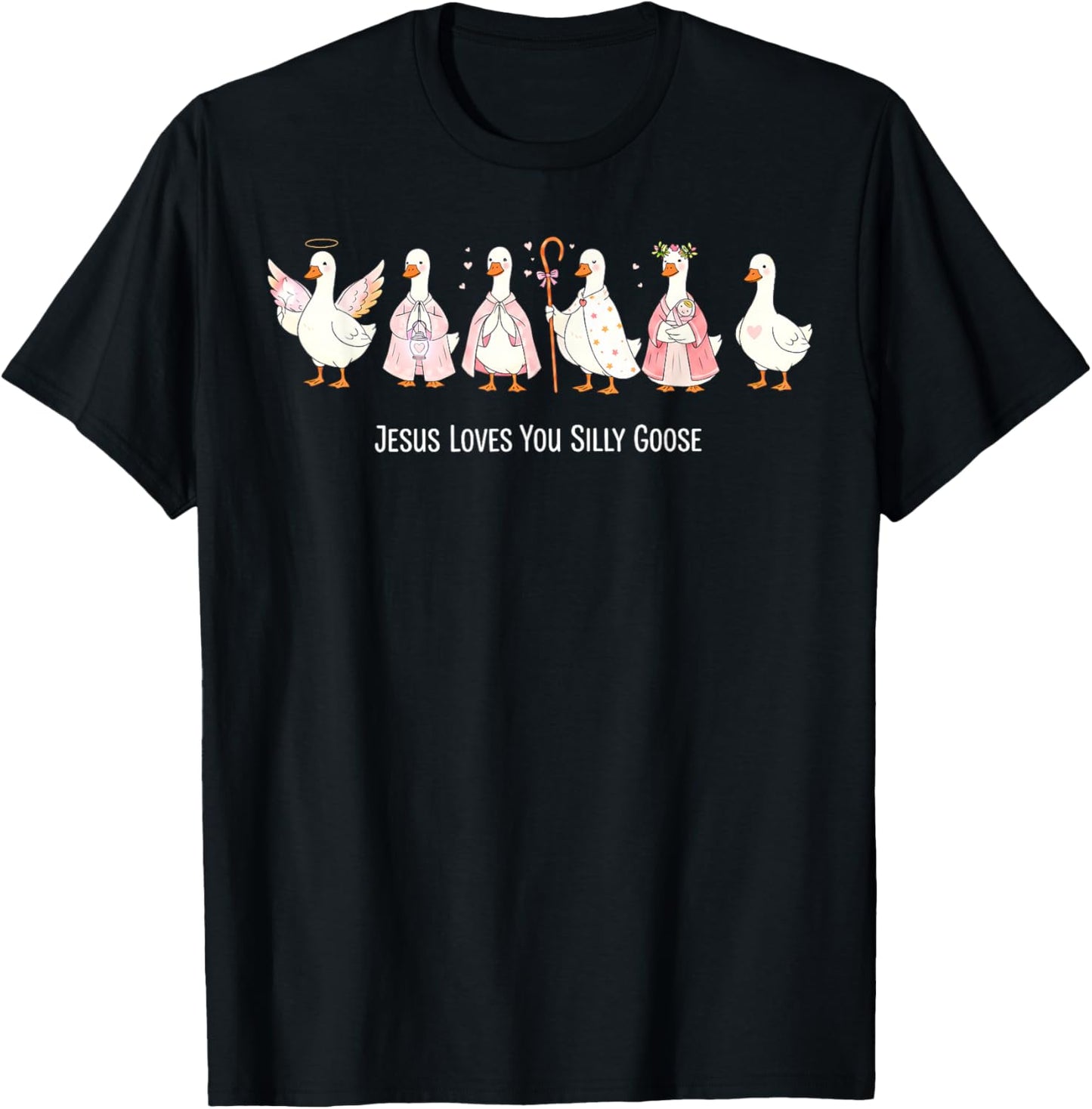 Christian Goose Jesus Loves You Silly Goose Religious Goose T-Shirt - T-Shirt | Black