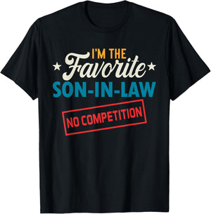 I’m The Favorite Son-in-Law Funny Vintage Family Present T-Shirt - T-Shirt | Black