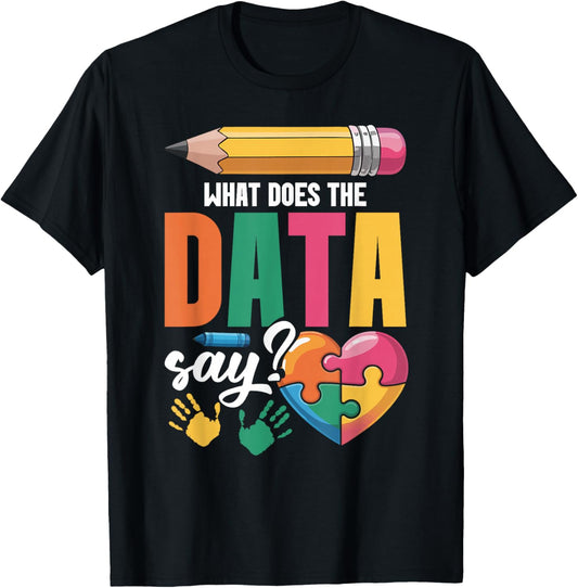 DIAG Teacher Sped The Data Educational Diagnostician T-Shirt - T-Shirt | Black