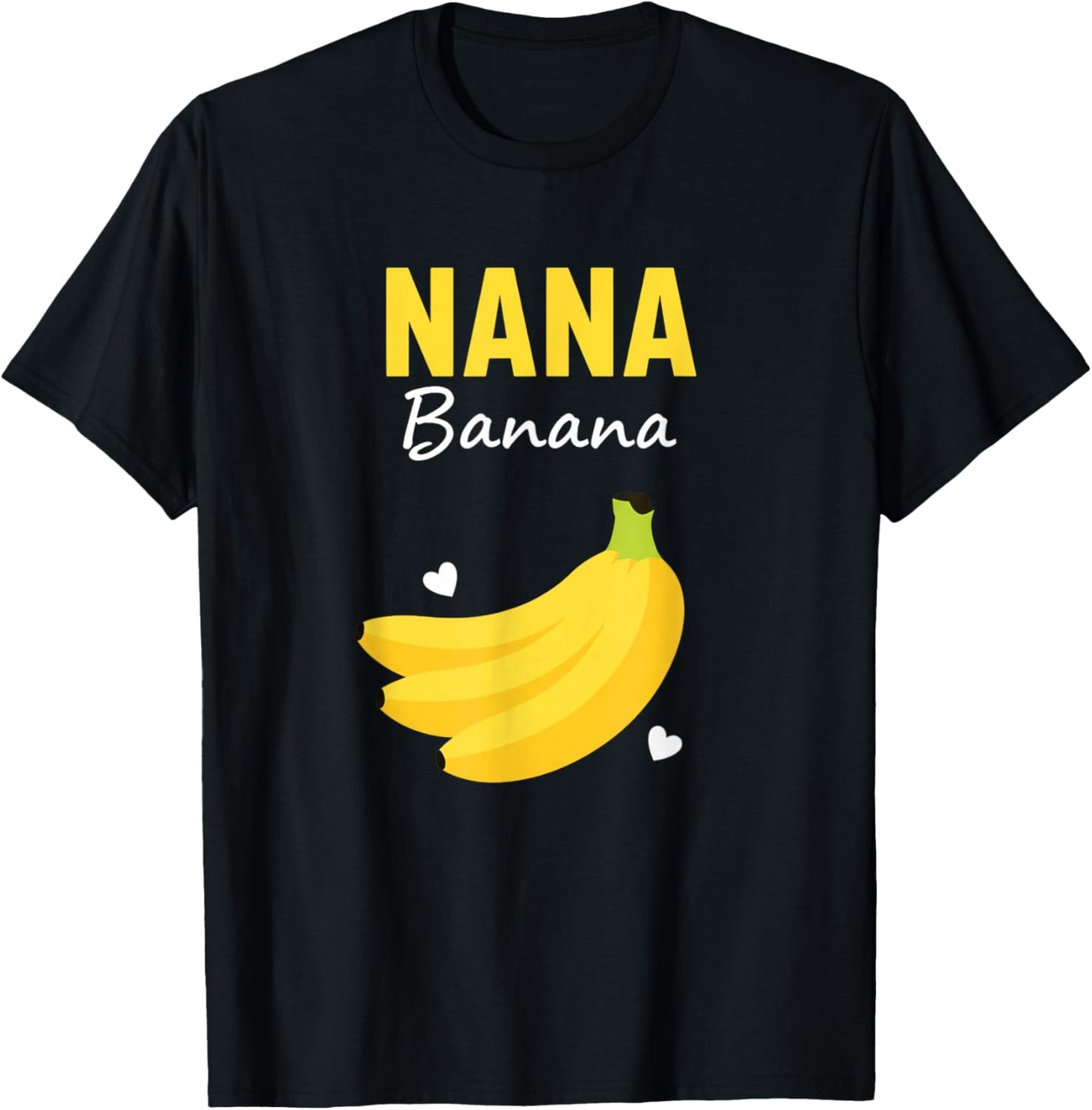 Grandparent Nana Banana Funny Nana Nana Banana Art T-Shirt - T-Shirt | Black