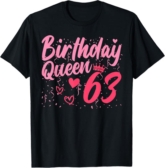 Birthday Queen 63 Years Old Ladies Cute 63rd Birthday Women T-Shirt - T-Shirt | Black