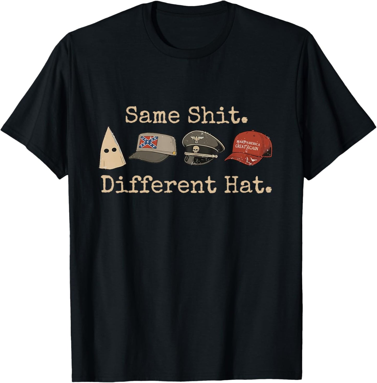 Same Shit Different Hat Funny Quote Men Women T-Shirt - T-Shirt | Black