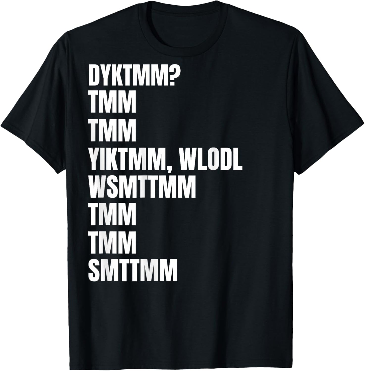 Dyktmm T-Shirt - T-Shirt | Black