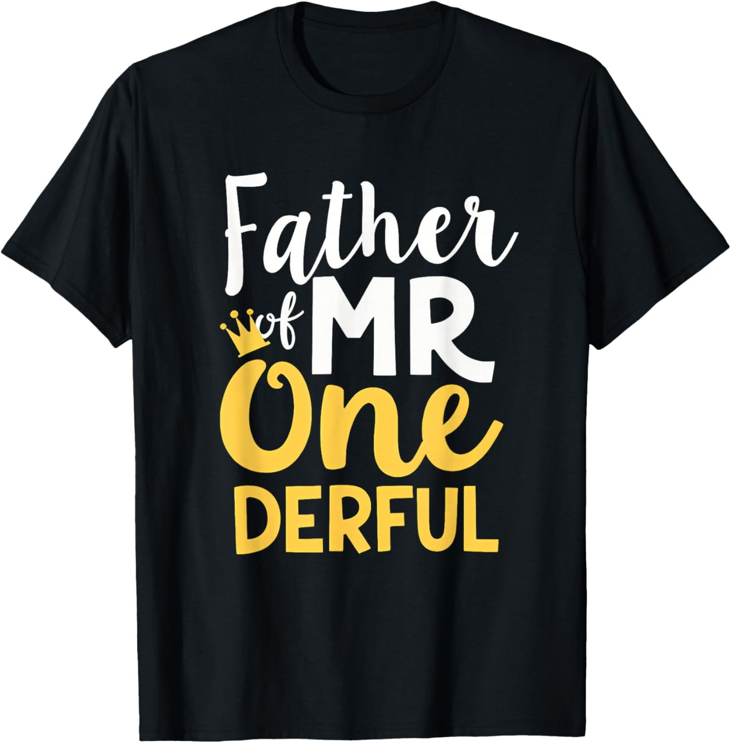 1st Birthday Party Dad Father of Mr One-Derful T-Shirt - T-Shirt | Black