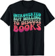Bookish Reading Love Introverted But Willing to Discuss Book T-Shirt - T-Shirt | Black