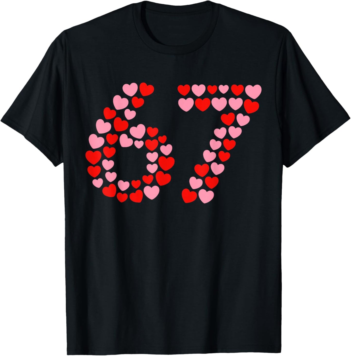 Valentine’s Day 67 Six Seven Meme 67th 6 7 Valentine Hearts T-Shirt - T-Shirt | Black