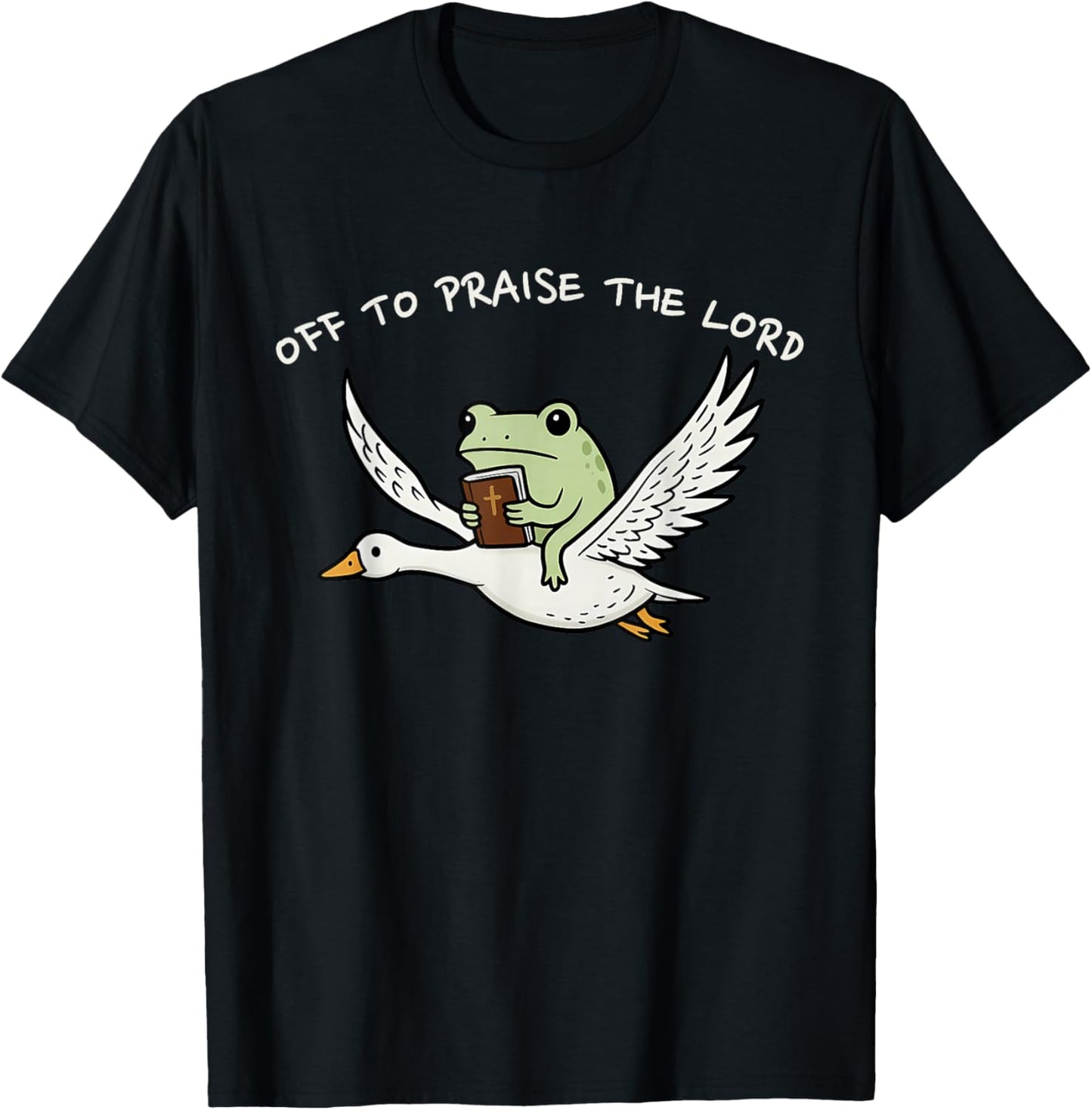 Funny Frog Off to Praise The Lord T-Shirt - T-Shirt | Black