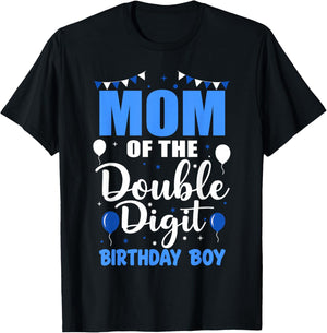 Proud Mom of The Double Digit Birthday Boy 10 Year Old 10th T-Shirt - T-Shirt | Black