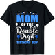 Proud Mom of The Double Digit Birthday Boy 10 Year Old 10th T-Shirt - T-Shirt | Black