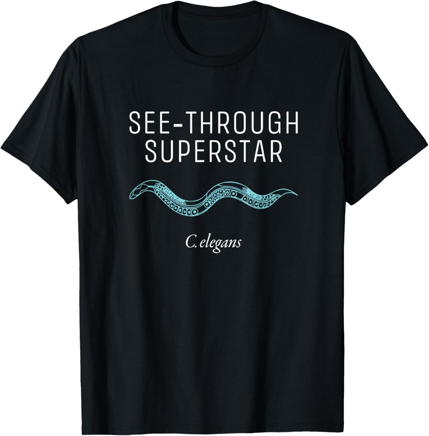 See Through Superstar Biology Bacteria C Elegans T-Shirt - T-Shirt | Black