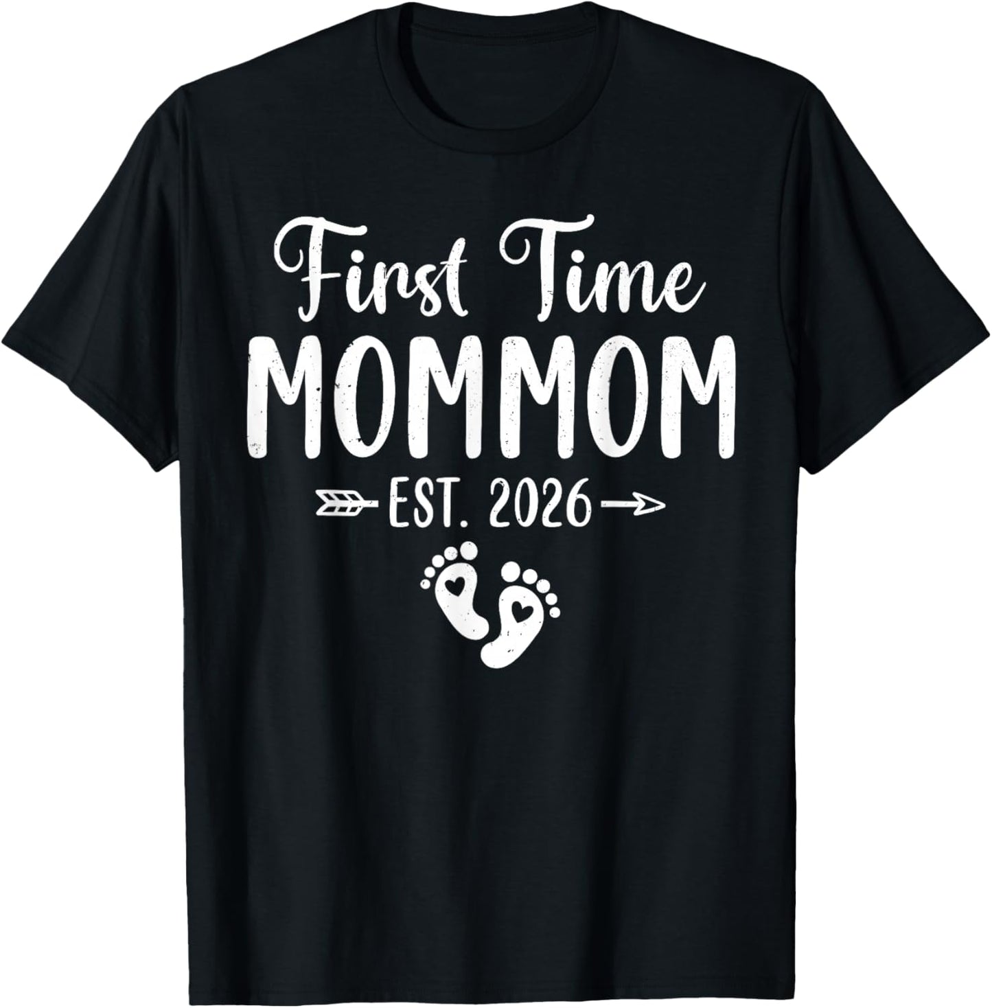 First Time Mommom Est 2026 Family Matching T-Shirt - T-Shirt | Black