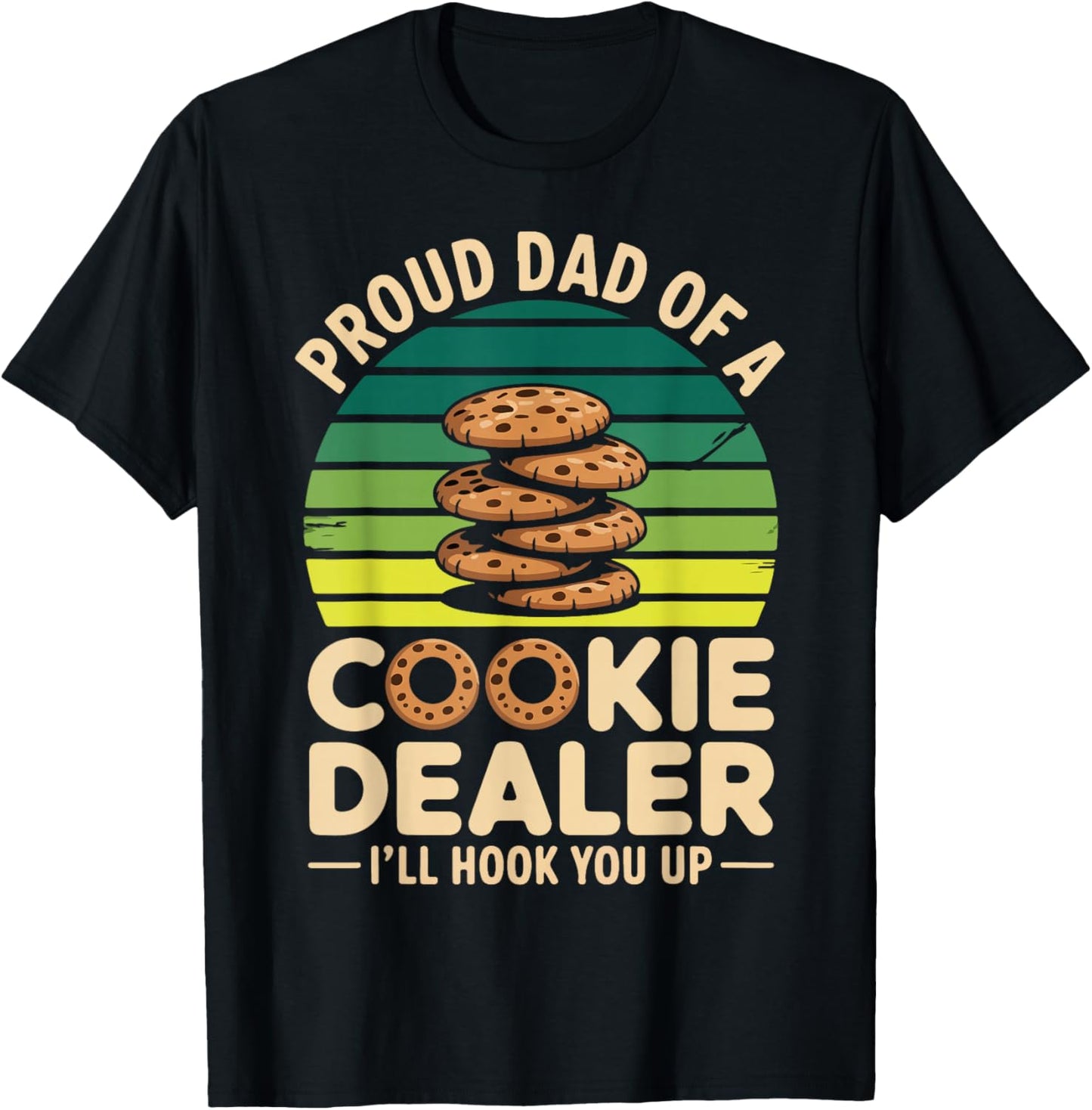 Proud Cookie Dealer Dad Funny Baking Father Dessert Humor T-Shirt - T-Shirt | Black