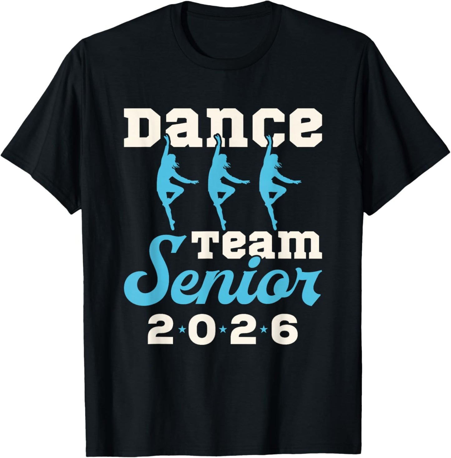 Dance Team Senior 2026 Senior Night Graduation Grad T-Shirt - T-Shirt | Black