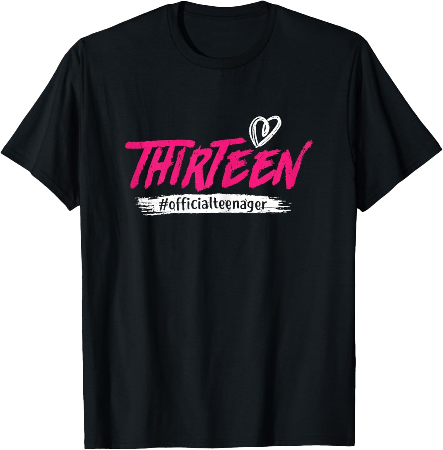 Thirteen #Officialteenager 13th Birthday Girl 13 Year Old T-Shirt - T-Shirt | Black