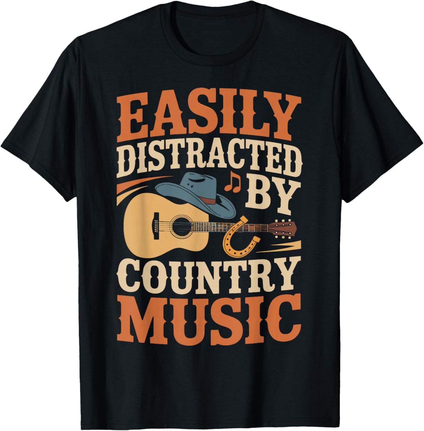 Easily Distracted by Country Music Western Music Shirt T-Shirt - T-Shirt | Black