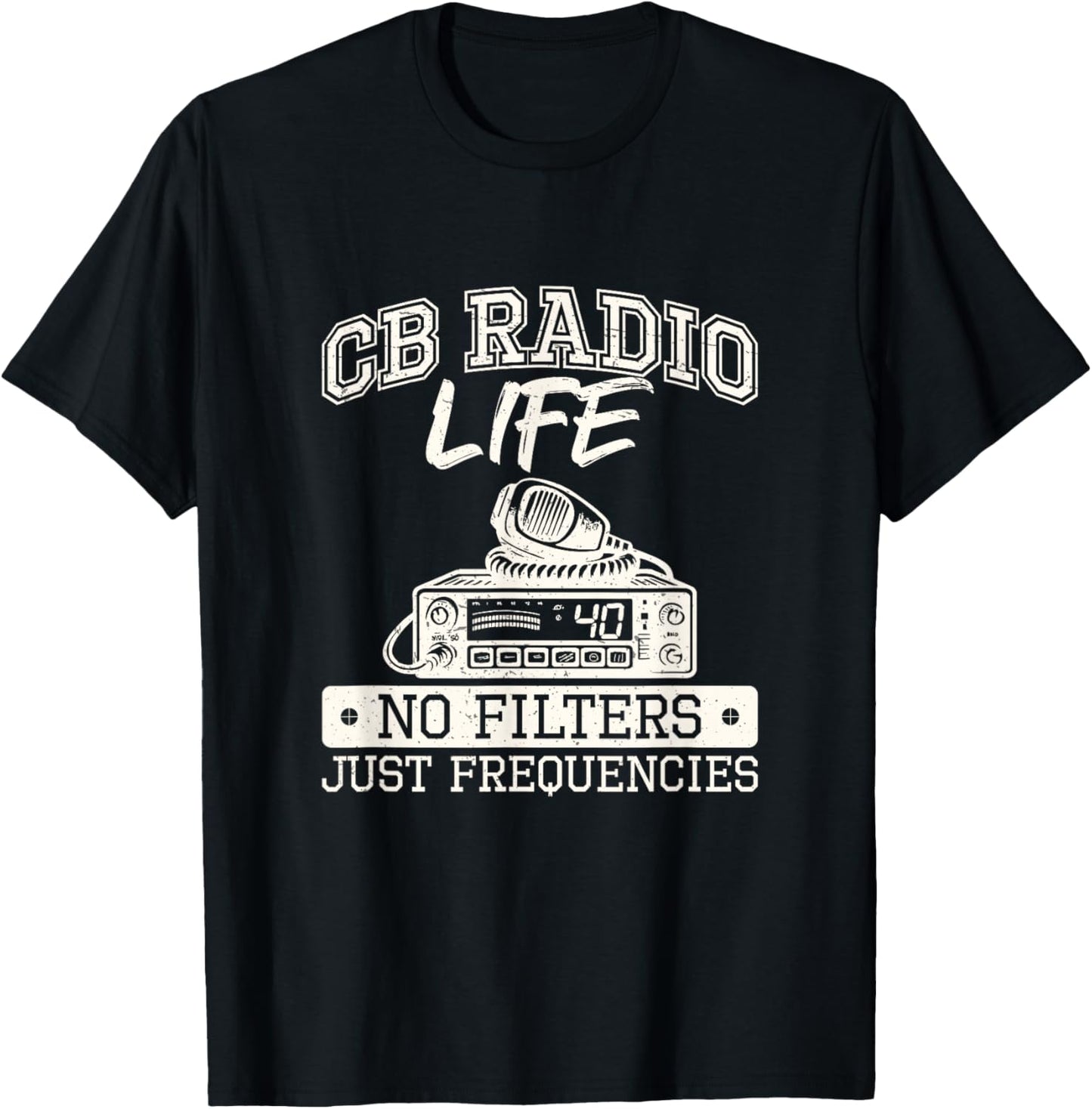 Over But Never Out CB Radio Citizens Band Radio Enthusiasts T-Shirt - T-Shirt | Black