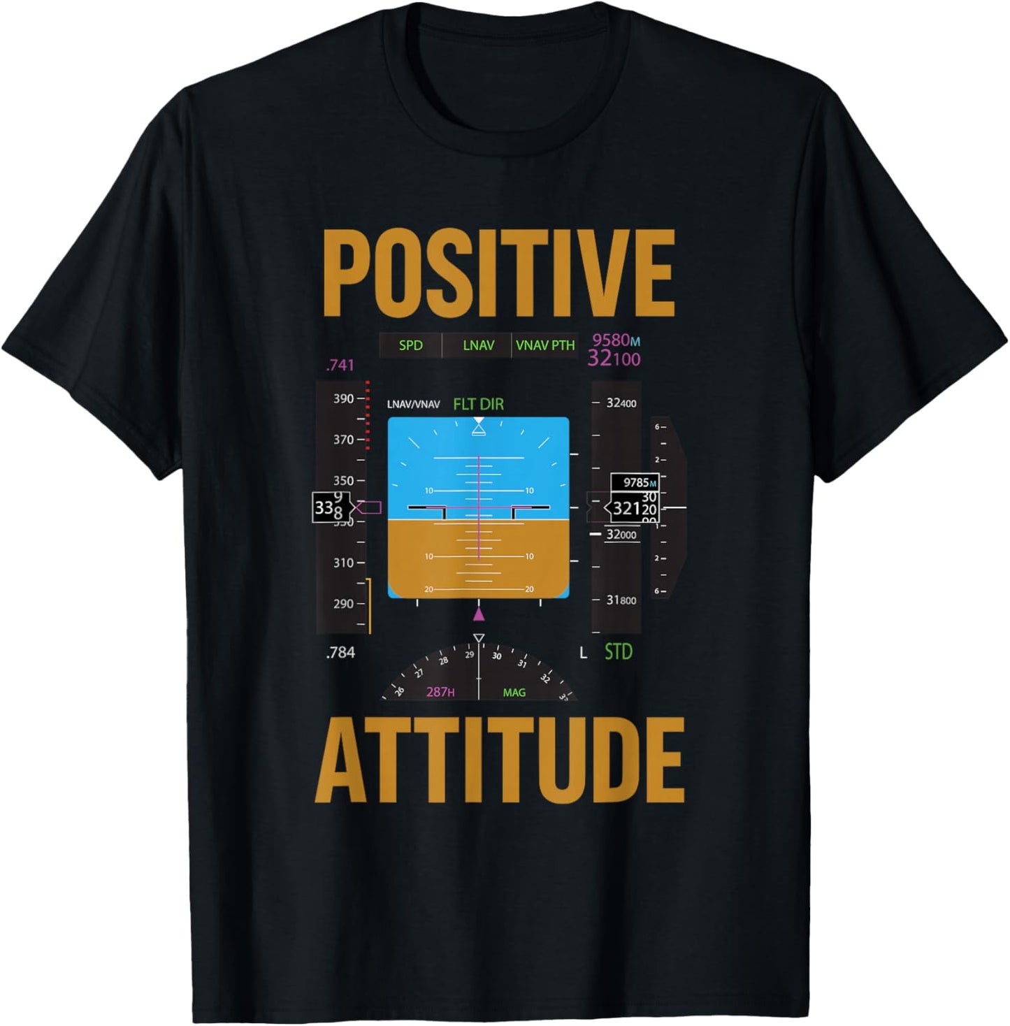 Positive Attitude Funny Pilot Aviation Instrument T-Shirt - T-Shirt | Black