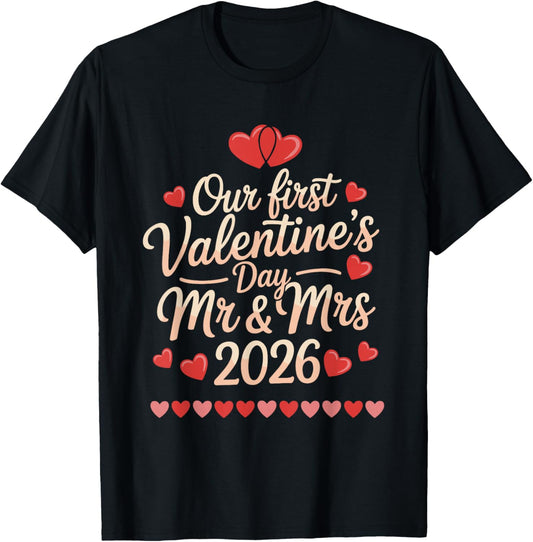 Our First Valentines as Mr and Mrs 2026 T-Shirt - T-Shirt | Black