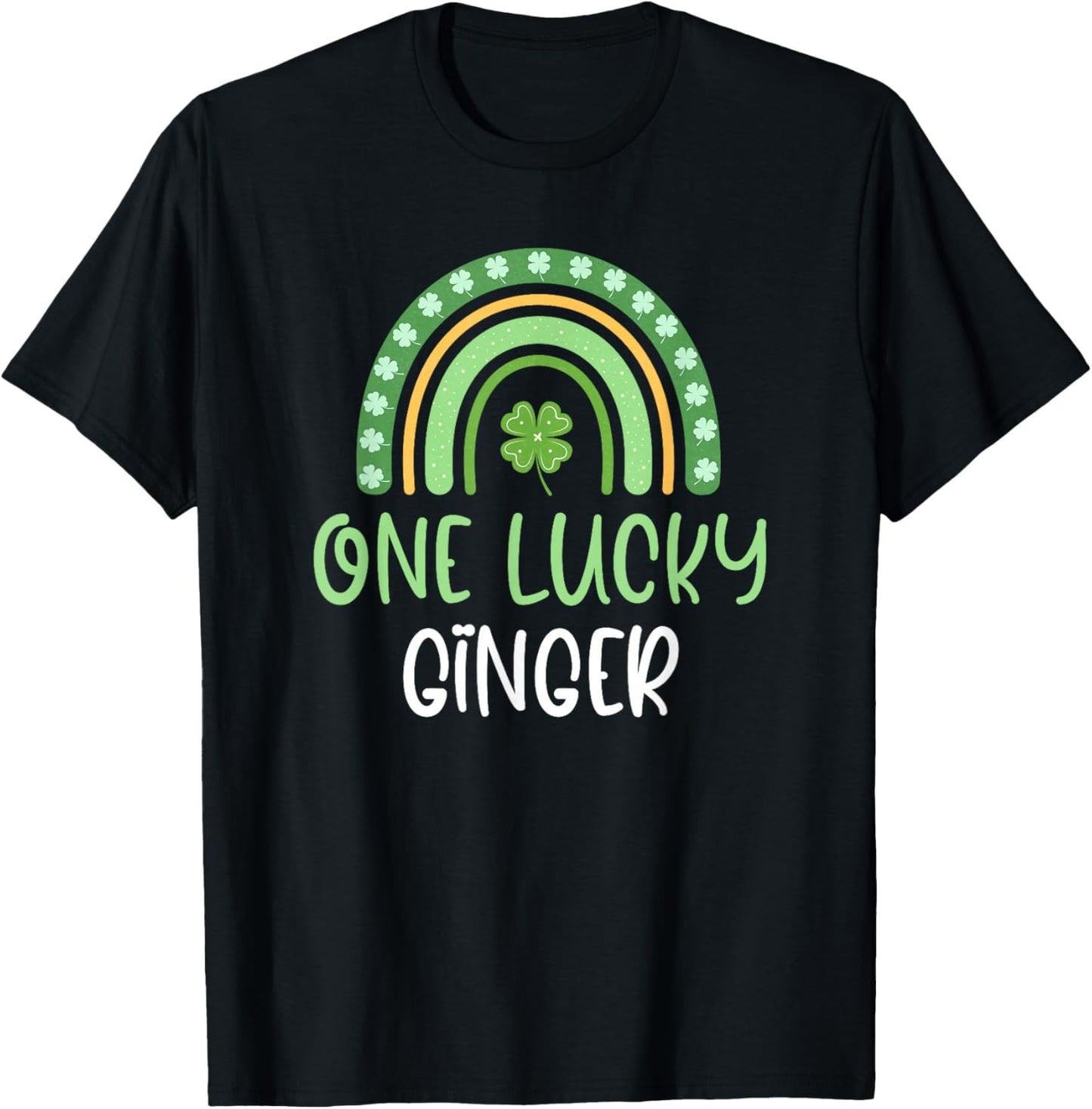 One Lucky Ginger St. Patrick's Day Funny Rainbow Redhead T-Shirt - T-Shirt | Black