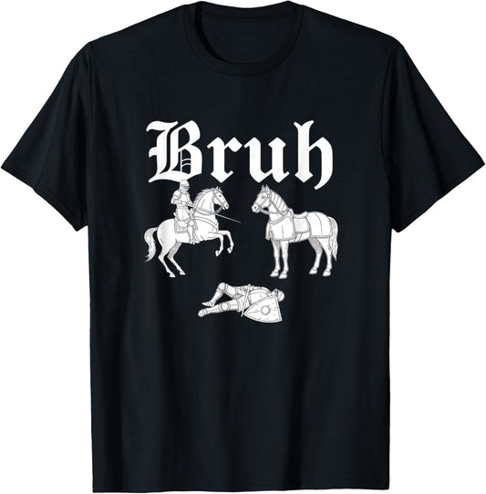 Bruh Medieval Knight Meme Vintage Gothic Font Funny Men T-Shirt - T-Shirt | Black