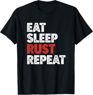 Eat Sleep Rust Repeat Programming Rust Developer Coder T-Shirt - T-Shirt | Black