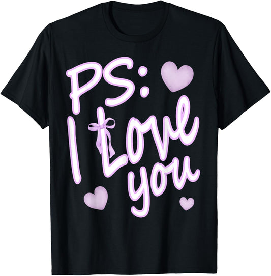 PS I Love You Day Valentine's Day Purple Heart Women Men Kid T-Shirt - T-Shirt | Black