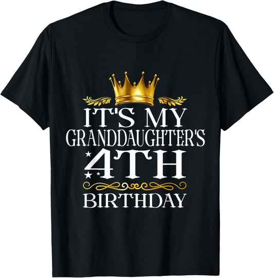 It's My Granddaughter's 4th Birthday Happy 4 Years Old T-Shirt - T-Shirt | Black