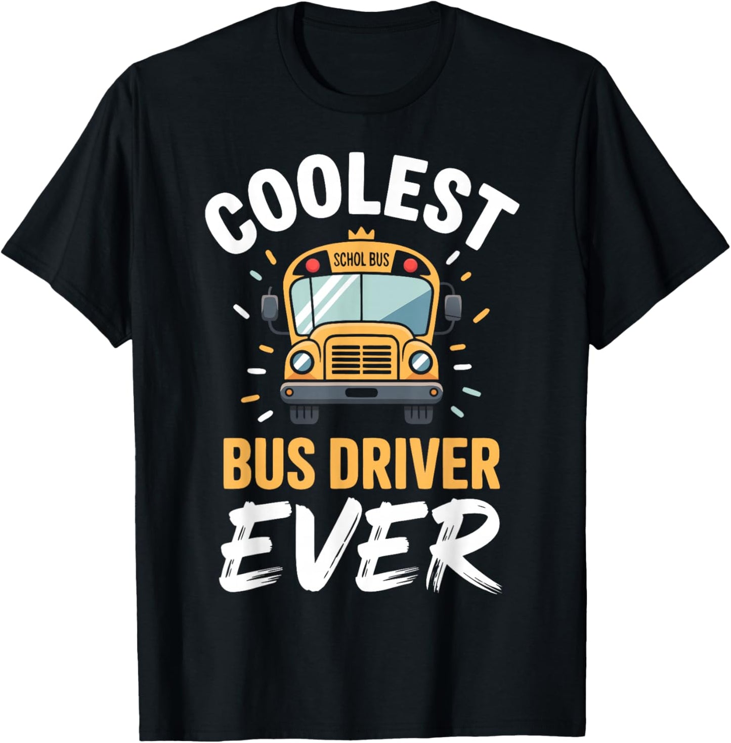 Cool School Bus Driver Appreciation Bus T-Shirt - T-Shirt | Black