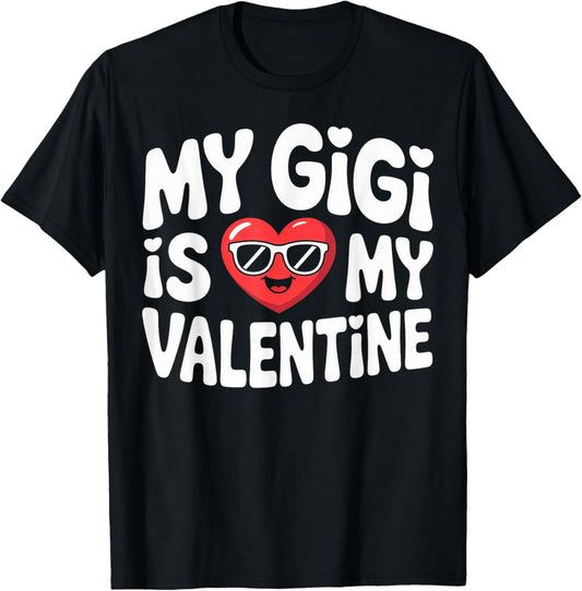 My Gigi is My Valentine Cute Heart Sunglasses Art T-Shirt - T-Shirt | Black