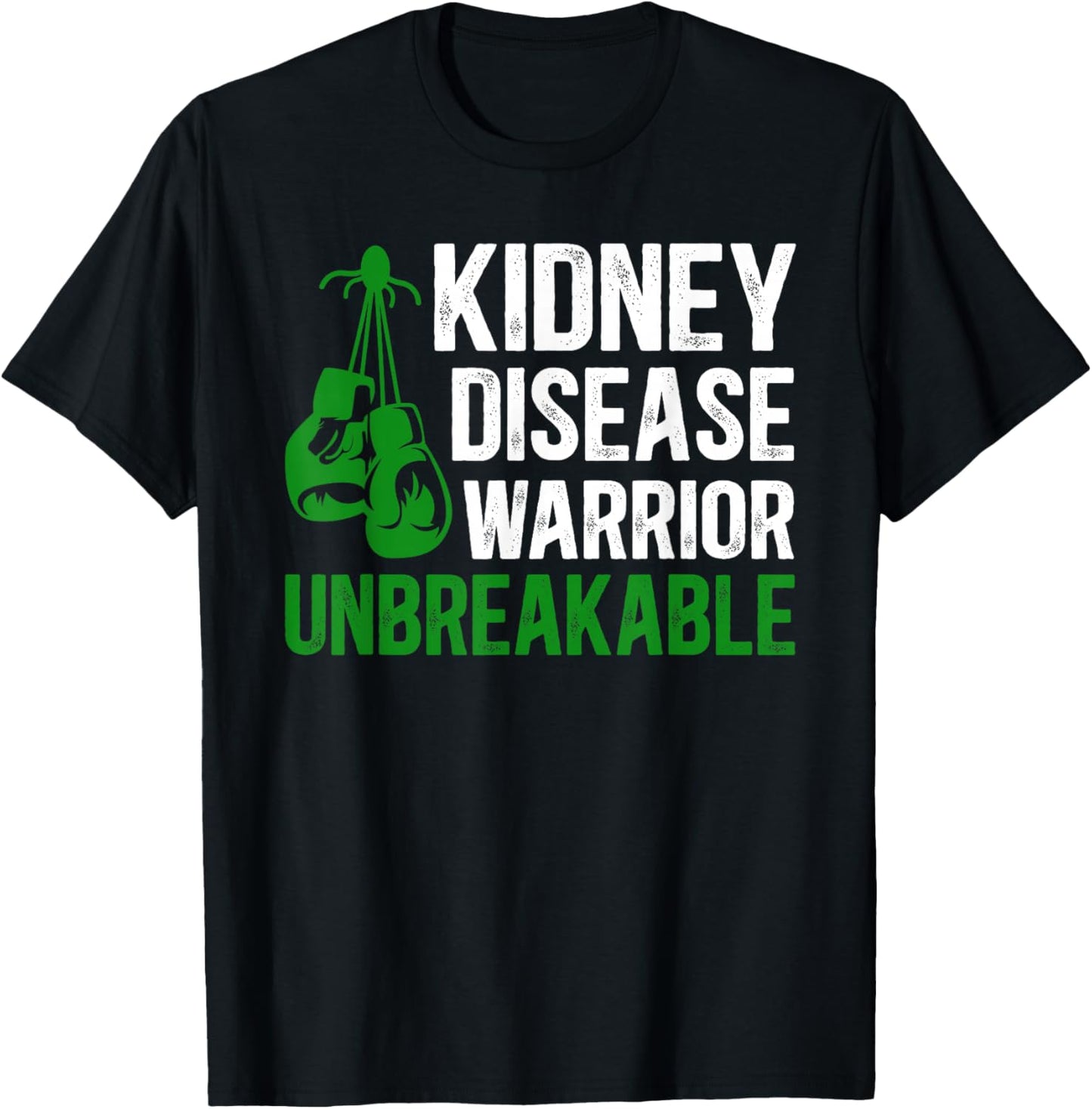 Kidney Disease Warrior Unbreakable Kidney Disease Awareness T-Shirt - T-Shirt | Black