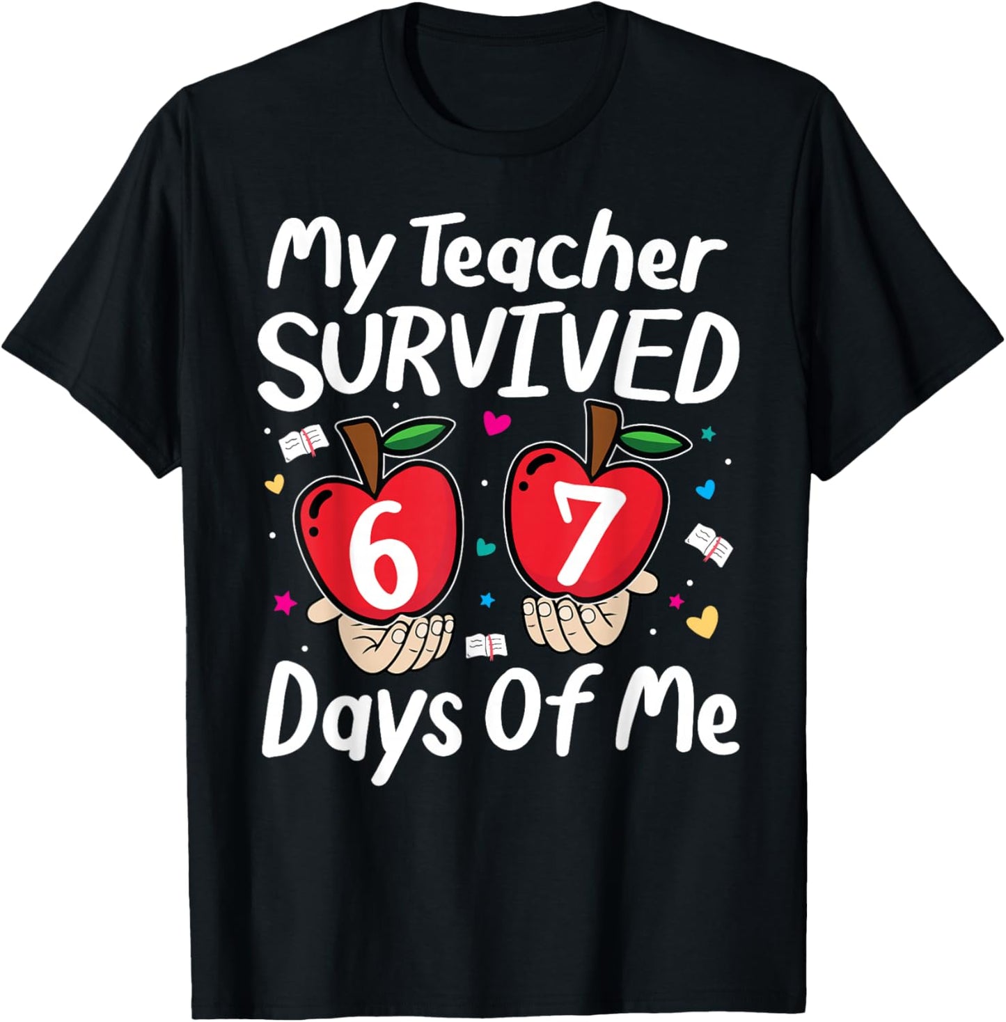 My Teacher Survived 100 Days of Me Funny 6 7 Meme Kids T-Shirt - T-Shirt | Black