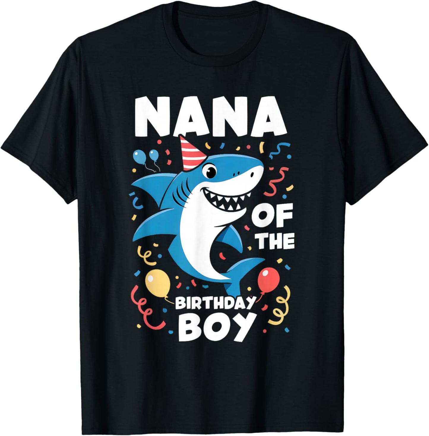 Shark Birthday Nana of The Birthday Boy Family Matching T-Shirt - T-Shirt | Black