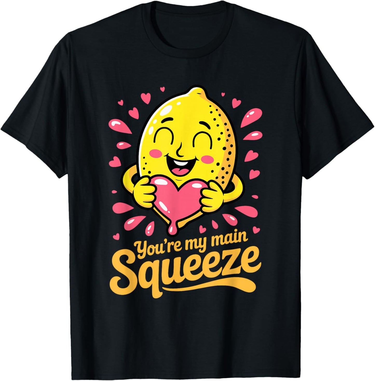 You're My Main Squeeze Cute Lemon Love Valentine Days T-Shirt - T-Shirt | Black