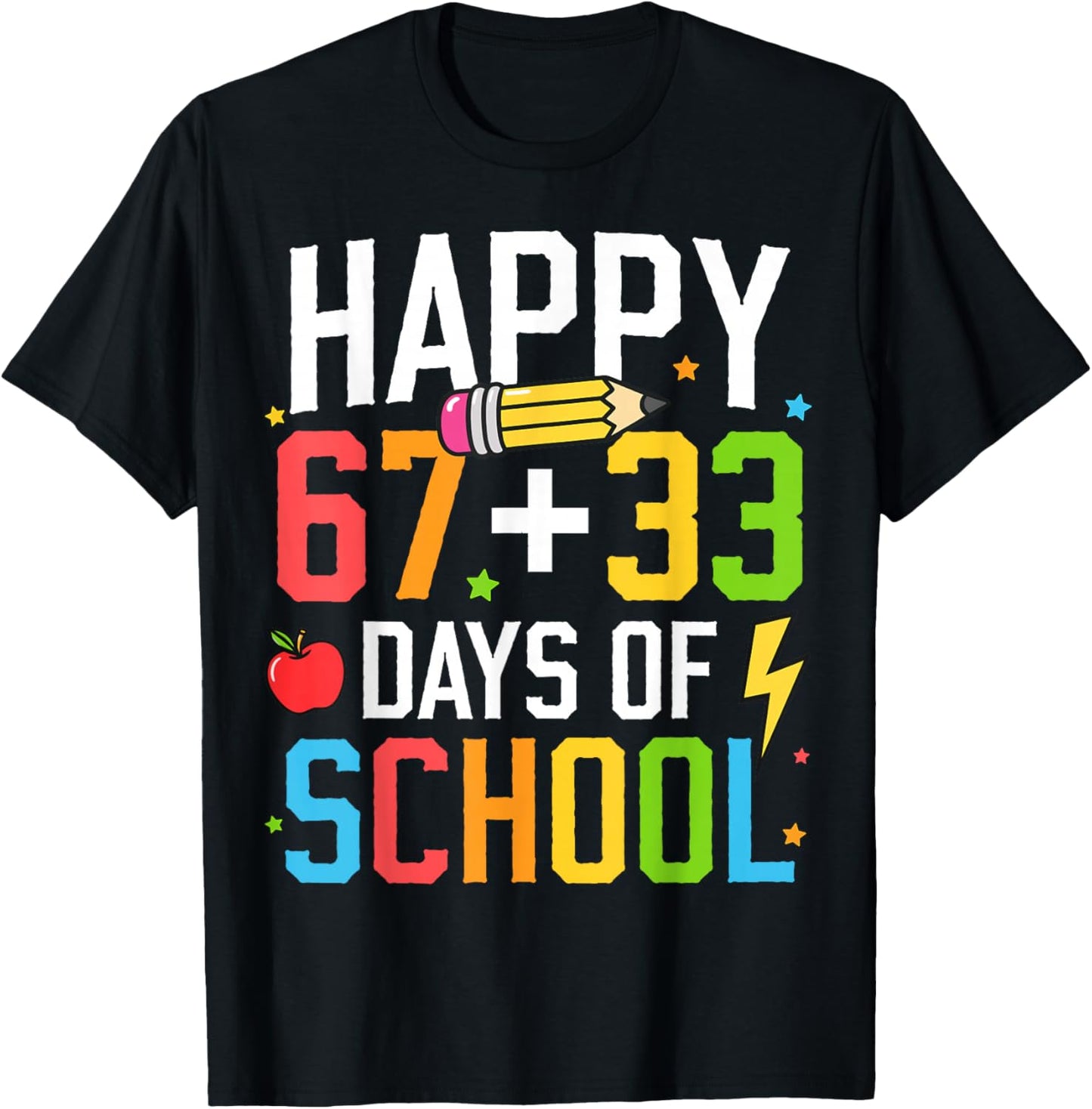 Happy 67 33 Days of School 100th Day of School Kids Teacher T-Shirt - T-Shirt | Black