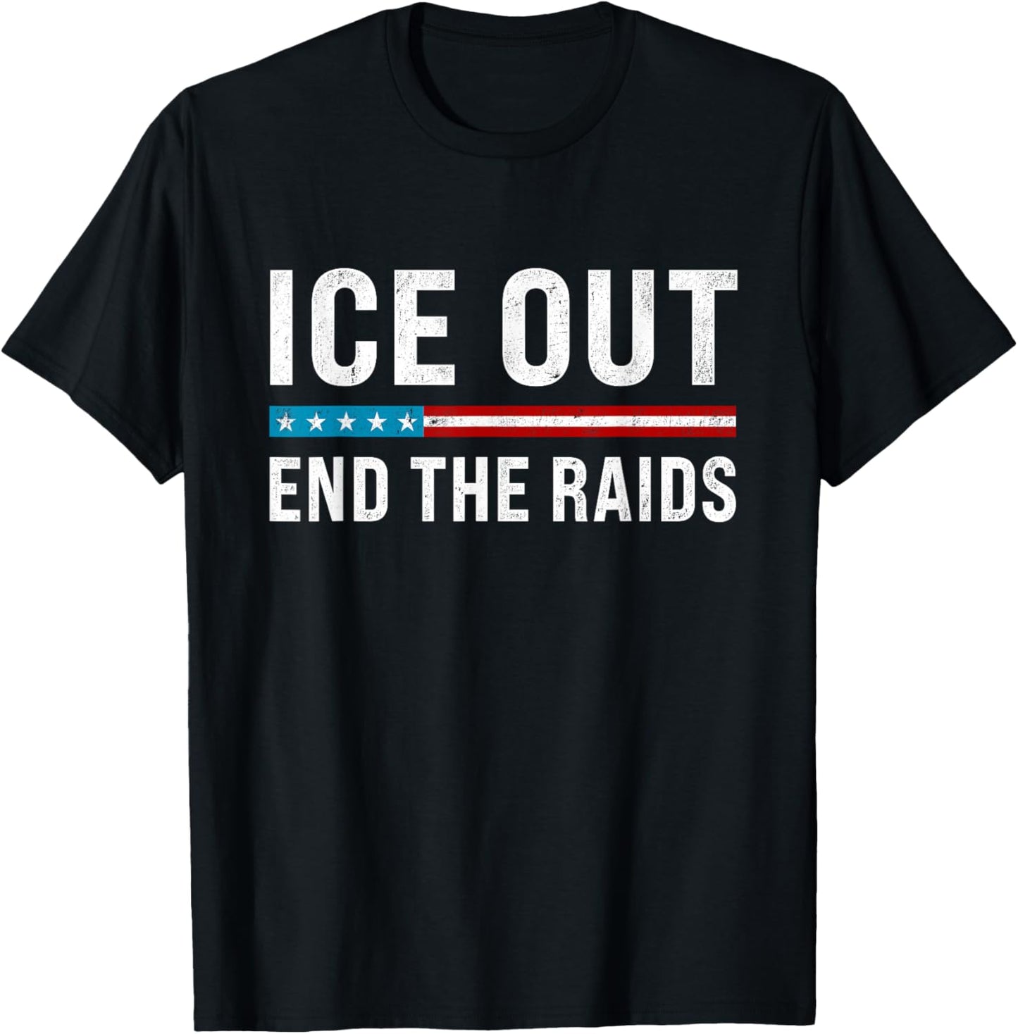 Vintage ICE Out End The Raids US Flag Distressed Men Women T-Shirt - T-Shirt | Black