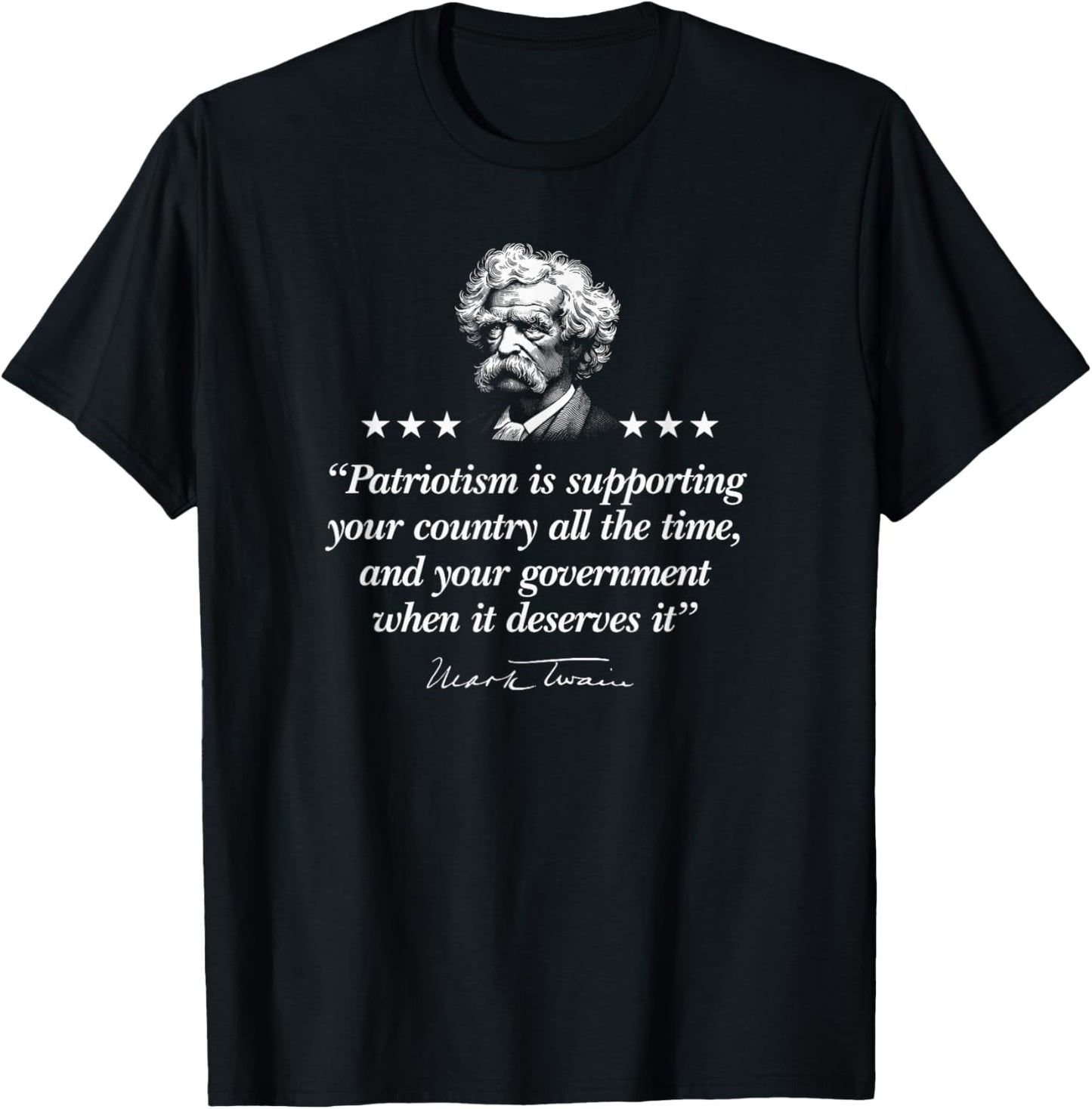Mark Twain Patriotism Quote T-Shirt - T-Shirt | Black