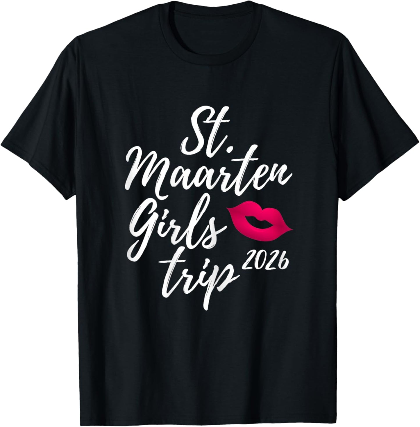 St. Maarten Girls Trip 2026 Saint Martin Fun Matching Group T-Shirt - T-Shirt | Black