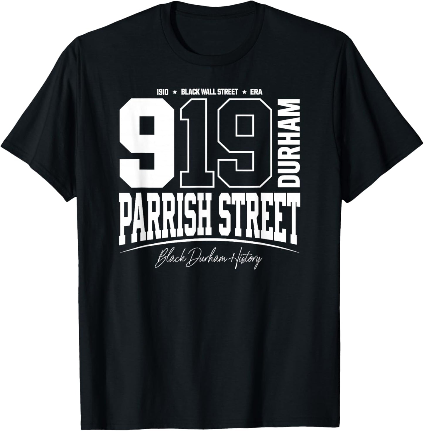 919 Durham NC Parrish Street Black Wall Street Era Varsity T-Shirt - T-Shirt | Black