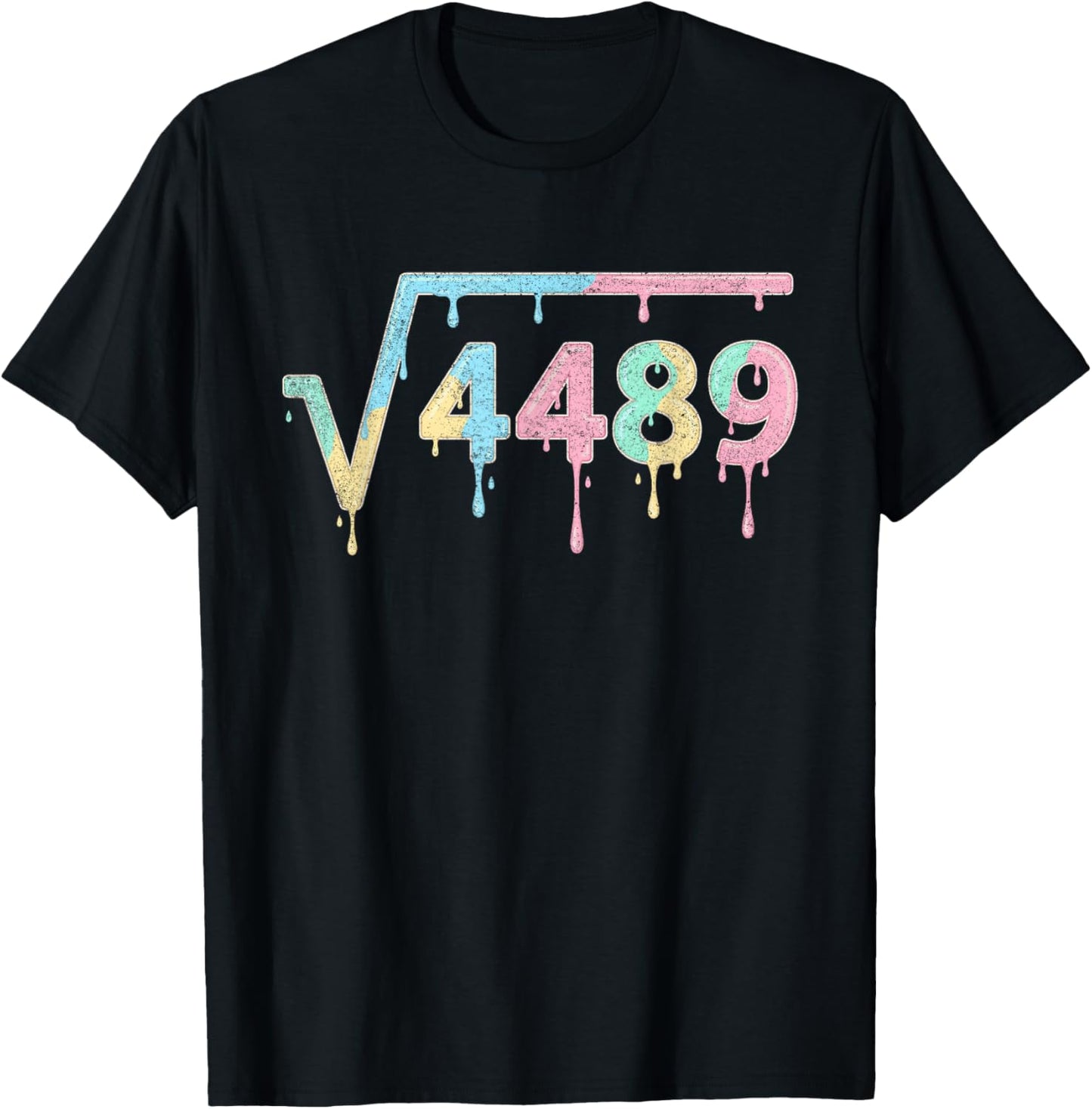 67 Six Seven 6-7 Meme Square Root 4489 Slang Math Teacher T-Shirt - T-Shirt | Black